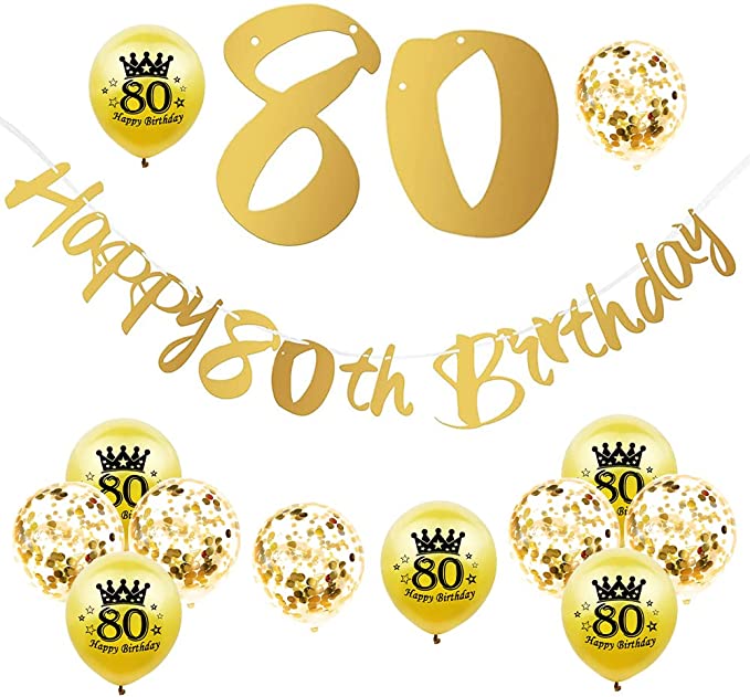 "Happy 80th Birthday Banners and Balloons Kit - Gold Decorations"